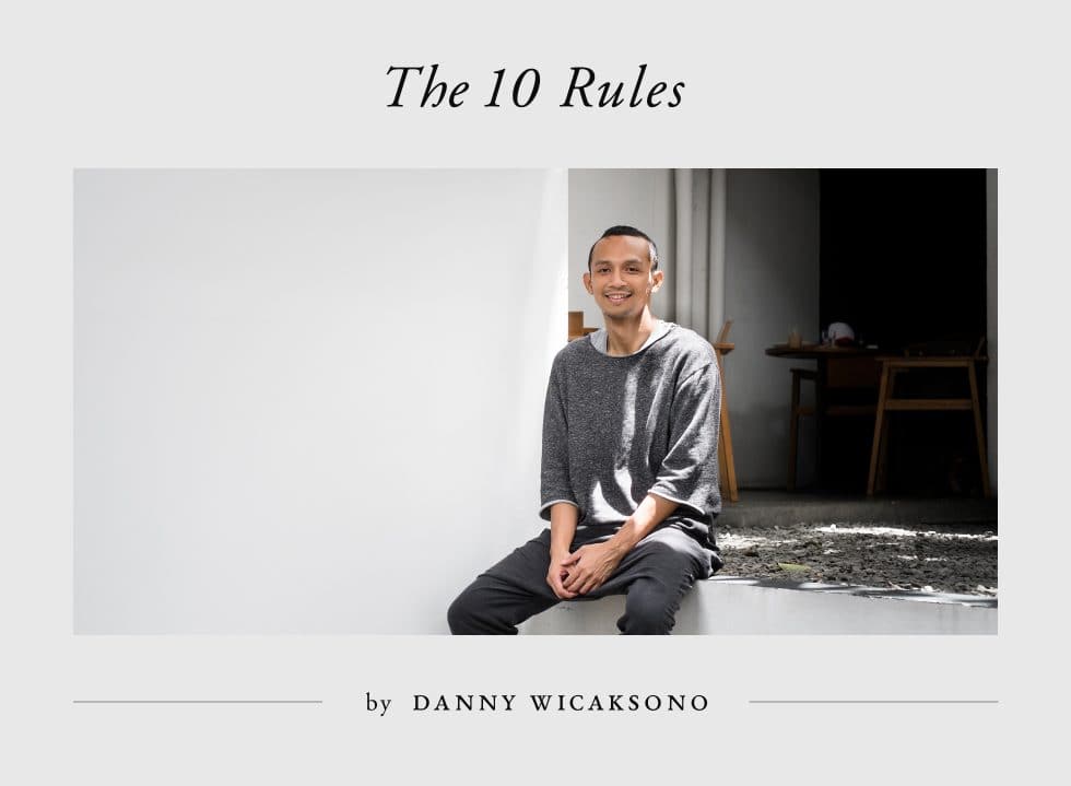 The 10 Rules by Danny Wicaksono