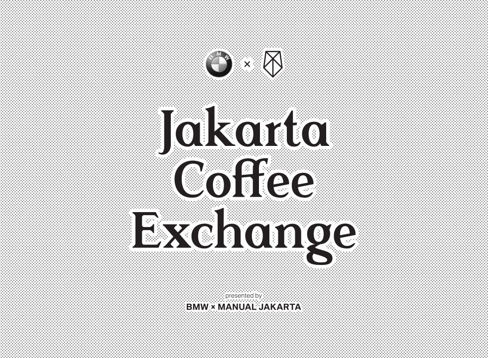 Jakarta Coffee Exchange: BMW Indonesia x Manual Jakarta